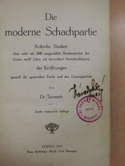 Dr. Tarrasch - Die moderne Schachpartie [antikvár]