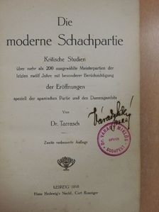 Dr. Tarrasch - Die moderne Schachpartie [antikvár]