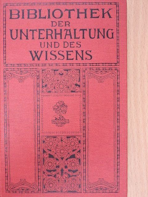 Else Höffer - Bibliothek der Unterhaltung und des Wissens 1910/12. (gótbetűs) [antikvár]