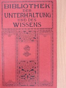 Else Höffer - Bibliothek der Unterhaltung und des Wissens 1910/12. (gótbetűs) [antikvár]