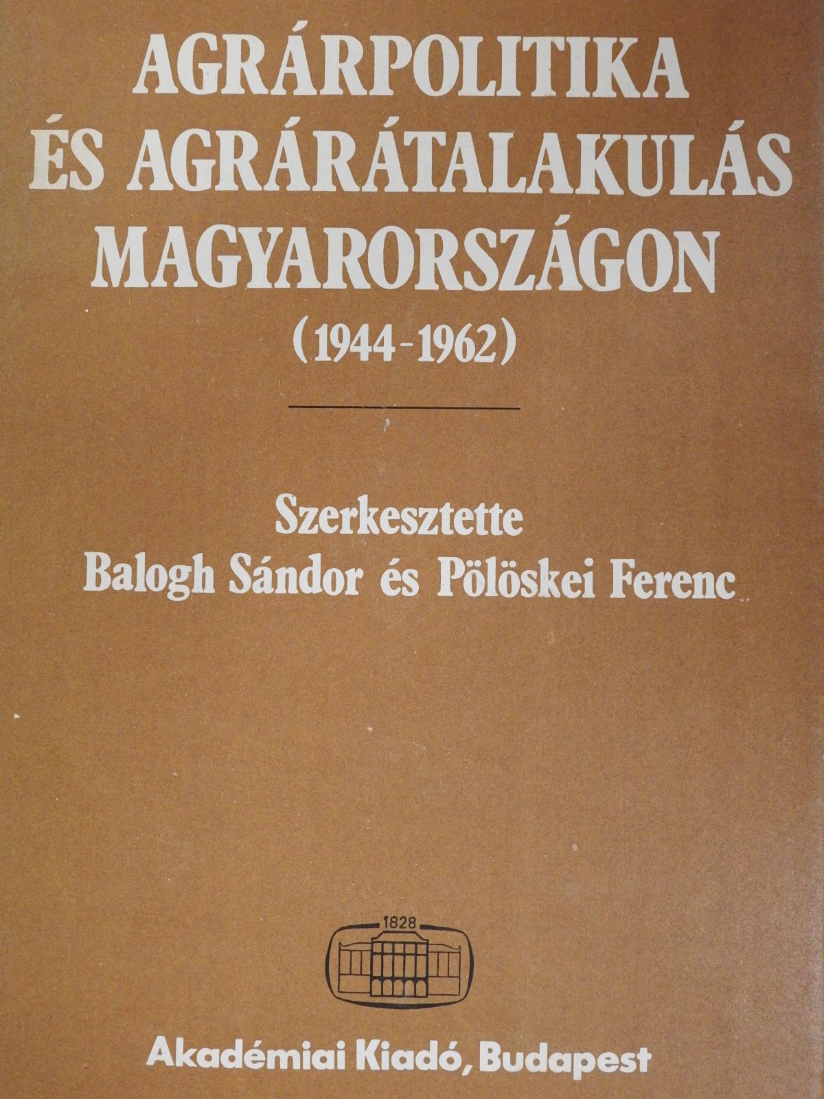 Belényi Gyula - Agrárpolitika és agrárátalakulás Magyarországon (többszörösen dedikált példány) [antikvár]