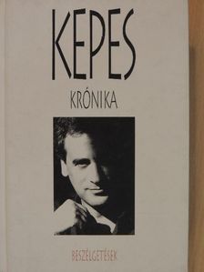 Kepes András - Kepes krónika [antikvár]