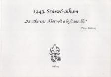 Püski Sándor - 1943. Szárszó-album [antikvár]