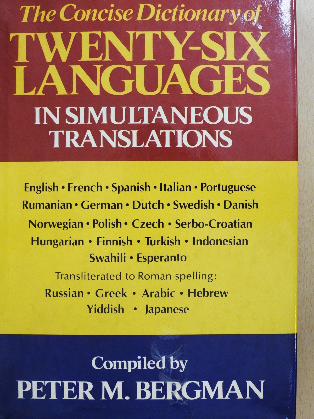 The Concise Dictionary of  Twenty-Six Languages in Simultaneous Translations [antikvár]