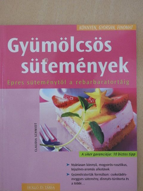Claudia Schmidt - Gyümölcsös sütemények [antikvár]