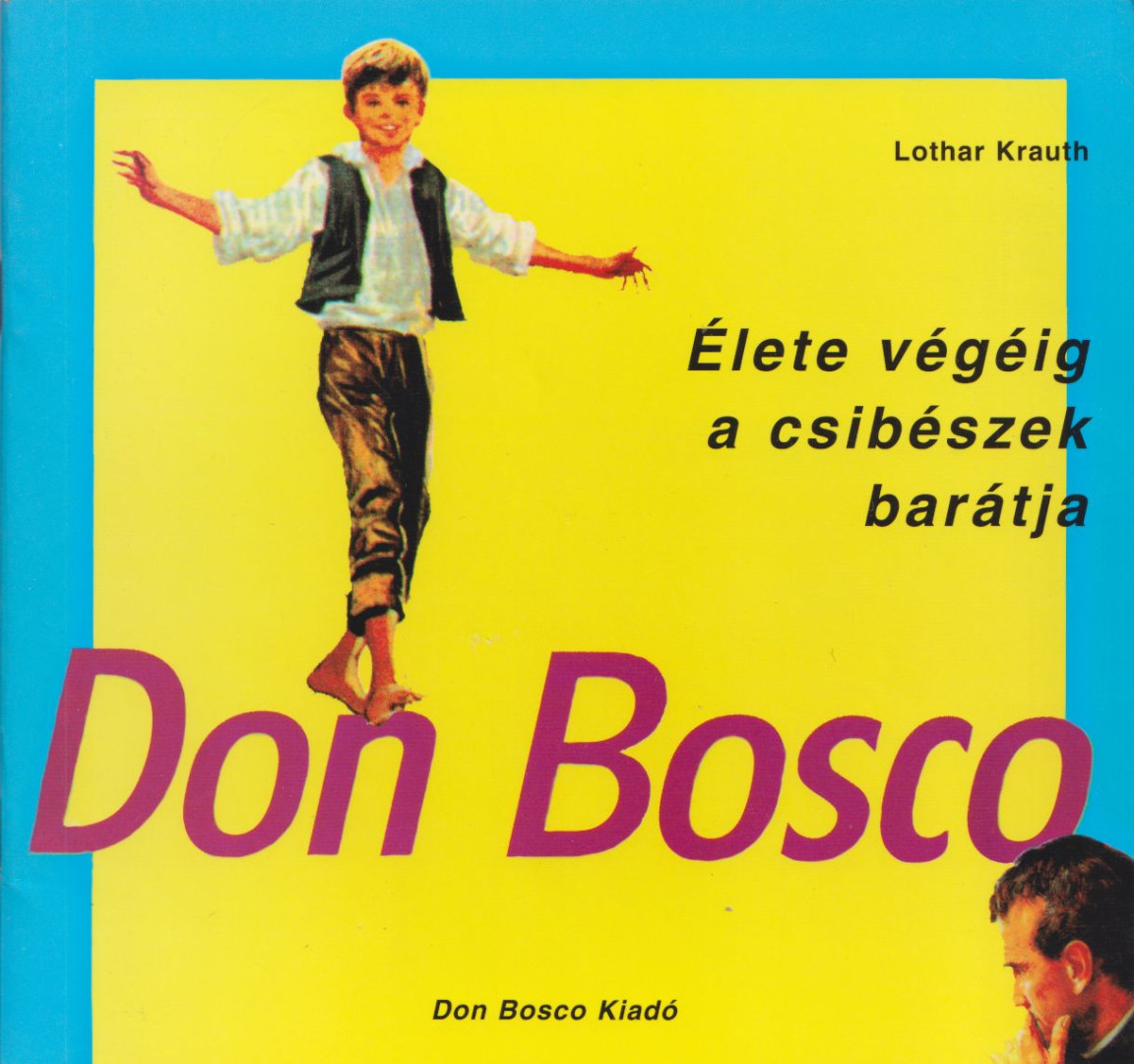 Lothar Krauth - Don Bosco [antikvár]