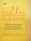 Debbie Ford - The 21-Day Consciousness Cleanse [antikvár]
