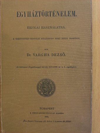 Dr. Vargha Dezső - Egyháztörténelem [antikvár]