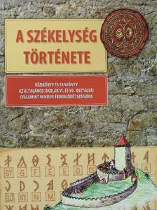 Ferencz S. Alpár - A székelység története [antikvár]