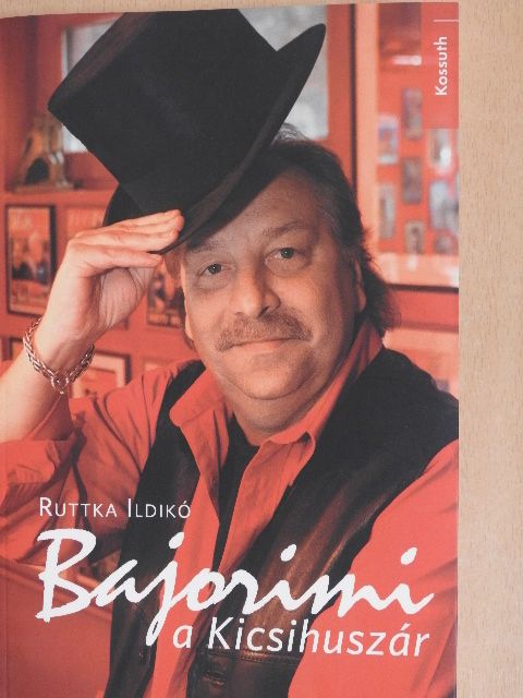Ruttka Ildikó - Bajorimi - a Kicsihuszár [antikvár]