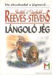 Reevens-Stevens, Garfield, Reevens-Stevens, Judith - Lángoló jég [antikvár]