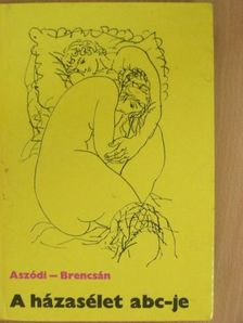 Dr. Aszódi Imre - A házasélet abc-je [antikvár]