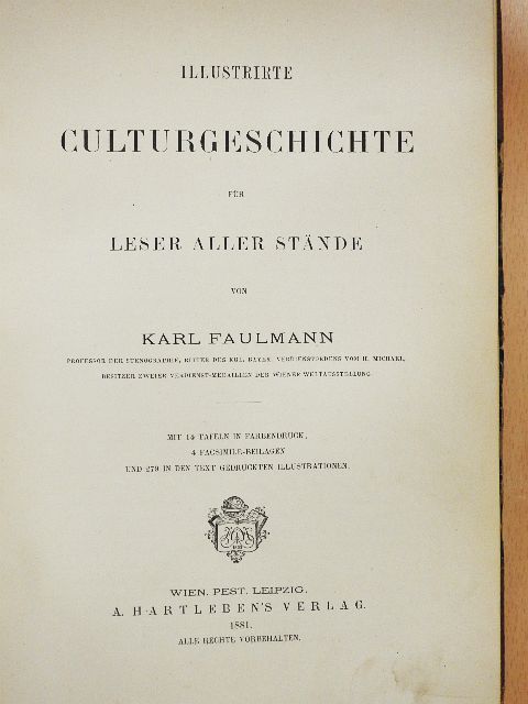 Karl Faulmann - Illustrirte Culturgeschichte [antikvár]