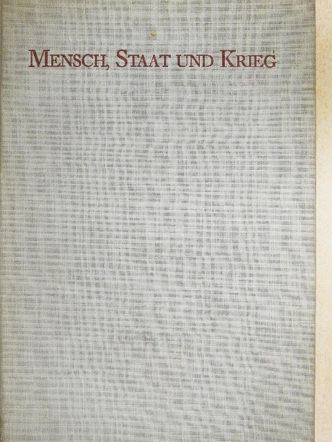 Josef M. Goergen - Mensch, Staat und Krieg [antikvár]