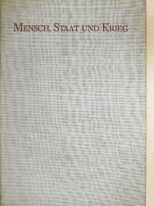 Josef M. Goergen - Mensch, Staat und Krieg [antikvár]