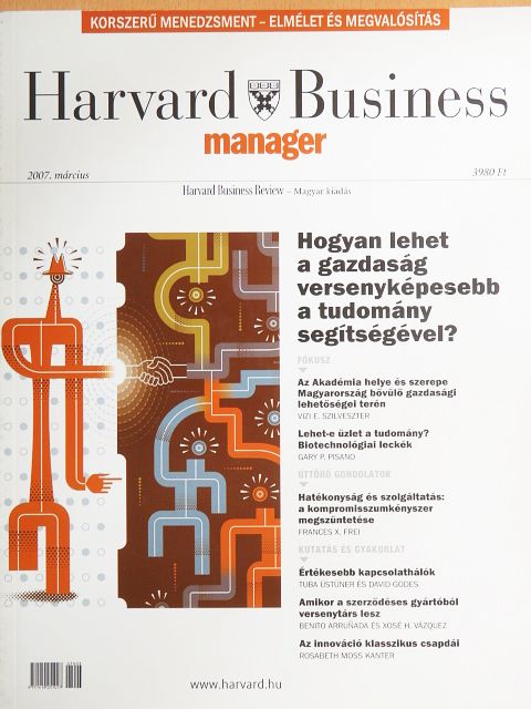 Vizi E. Szilveszter - Harvard Business Manager - Harvard Business Review 2007. március [antikvár]