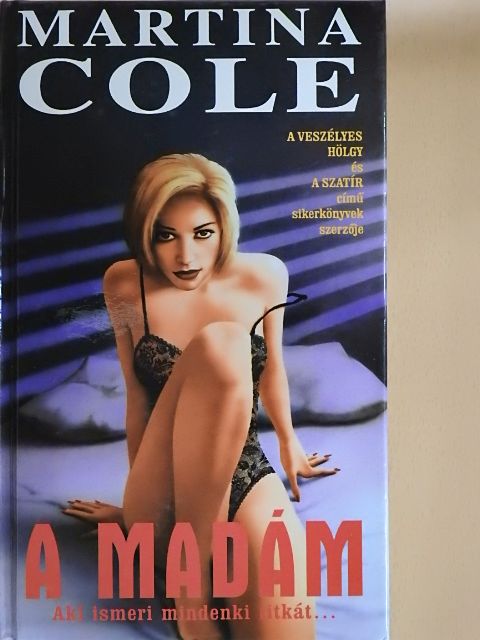 Martina Cole - A madám [antikvár]
