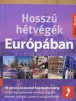 Hosszú hétvégék Európában [antikvár]