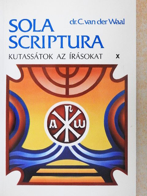 Dr. C. van der Waal - Kutassátok az Írásokat X. [antikvár]