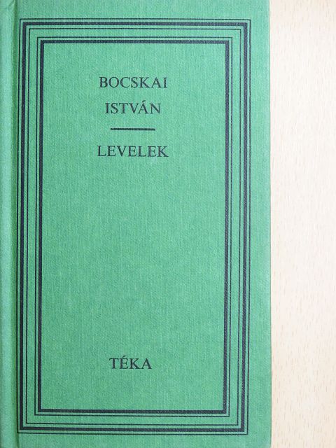 Bocskai István - Levelek [antikvár]