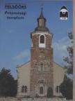 Felsőörs - Prépostsági templom [antikvár]