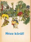 Kepes Ágnes - Nézz körül! [antikvár]
