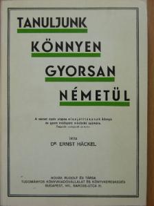 Dr. Ernst Hackel - Tanuljunk könnyen, gyorsan németül! [antikvár]