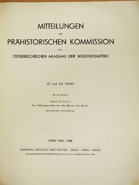 Mitteilungen der Prähistorischen Kommission der Österreichischen Akademie der Wissenschaften XI-XII. [antikvár]