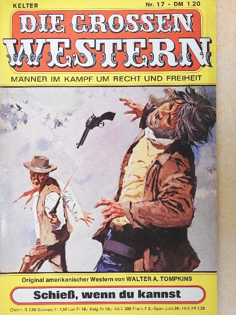 Walter A. Tompkins - Schieß, wenn du kannst [antikvár]