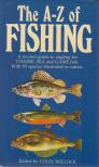 WILLOCK, COLIN - The A - Z of Fishing [antikvár]