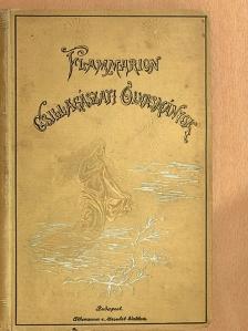 Flammarion Camille - Csillagászati olvasmányok [antikvár]