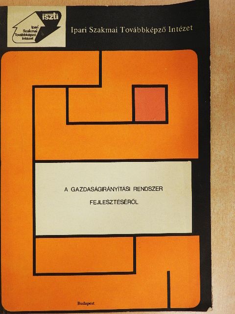 Dr. Gajdos Jenő - A gazdaságirányítási rendszer fejlesztéséről [antikvár]