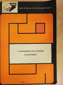 Dr. Gajdos Jenő - A gazdaságirányítási rendszer fejlesztéséről [antikvár]