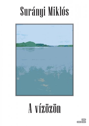 SURÁNYI MIKLÓS - A vízözön [eKönyv: epub, mobi]