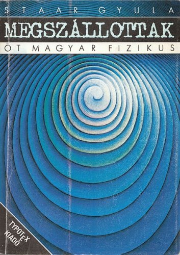 Staar Gyula - Megszállottak [eKönyv: pdf]