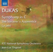 DUKAS - SYMPHONY IN C - THE SORCERER'S APPRENTICE - LA PÉRI CD JEAN-LUC TINGAUD