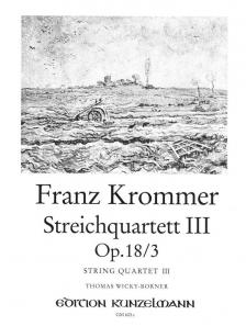 KROMMER FRANZ - STREICHQUARTETT III OP.18/3 (THOMAS WICKY-BORNER)