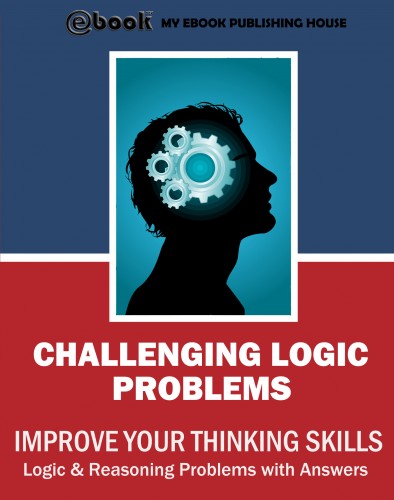 House My Ebook Publishing - Challenging Logic Problems [eKönyv: epub, mobi]