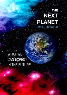 Ennobled Angel - The Next Planet [eKönyv: epub, mobi]
