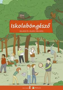 Rajzolta: Vajda Melinda - Iskolaböngésző