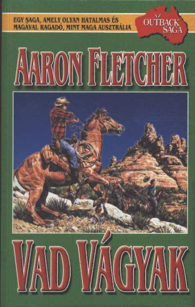 FLETCHER, AARON - Vad vágyak [antikvár]