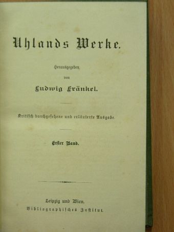 Uhland - Uhlands Werke I. [antikvár]