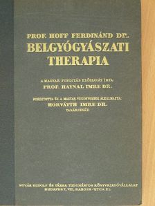 Prof. Dr. Hoff Ferdinánd - Belgyógyászati therapia [antikvár]