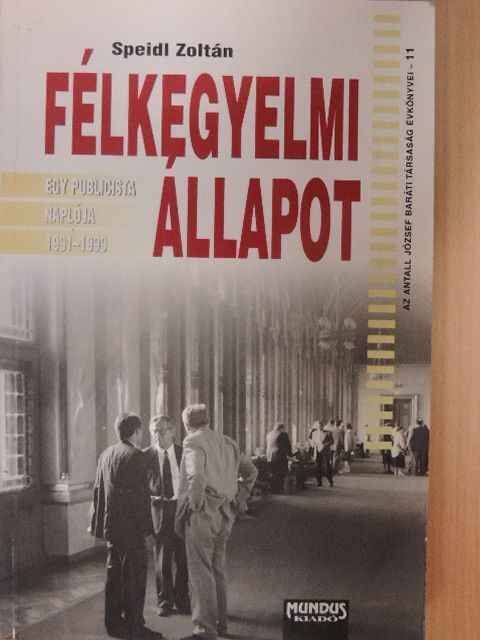 Speidl Zoltán - Félkegyelmi állapot [antikvár]