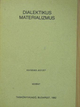 Dr. Földesi Tamás - Dialektikus materializmus [antikvár]