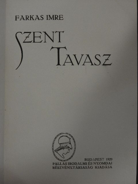 Farkas Imre - Szent tavasz [antikvár]