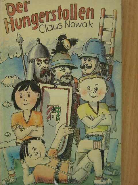 Claus Nowak - Der Hungerstollen [antikvár]
