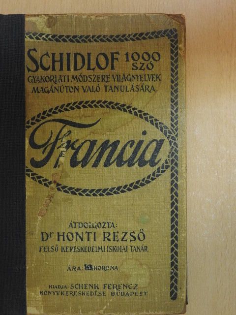 Schidlof - Schidlof gyakorlati módszere - Francia 1-10. füzet [antikvár]