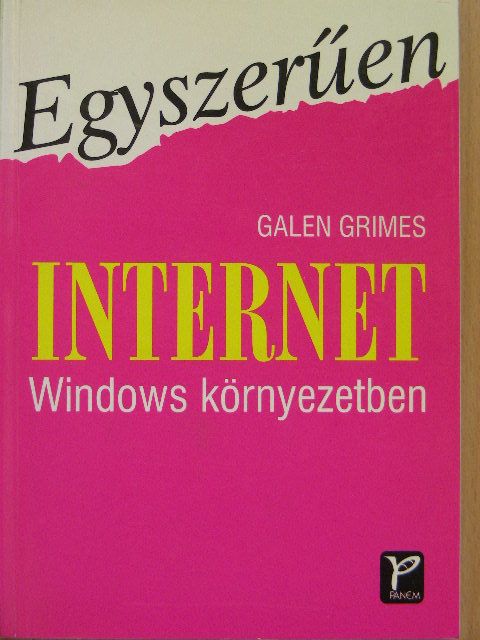 Galen Grimes - Egyszerűen Internet [antikvár]