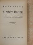 Munk Artur - A nagy káder [antikvár]